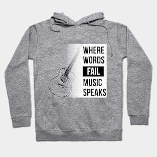 Where Words Fail Music Speaks Design Sticker inspirational Quote Artwork Idea Mug T-Shirt Tee Hoodie